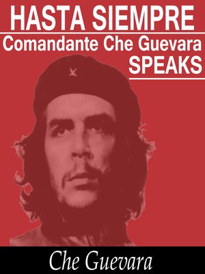 cover image of Hasta Siempre Comandante Che Guevara Speaks